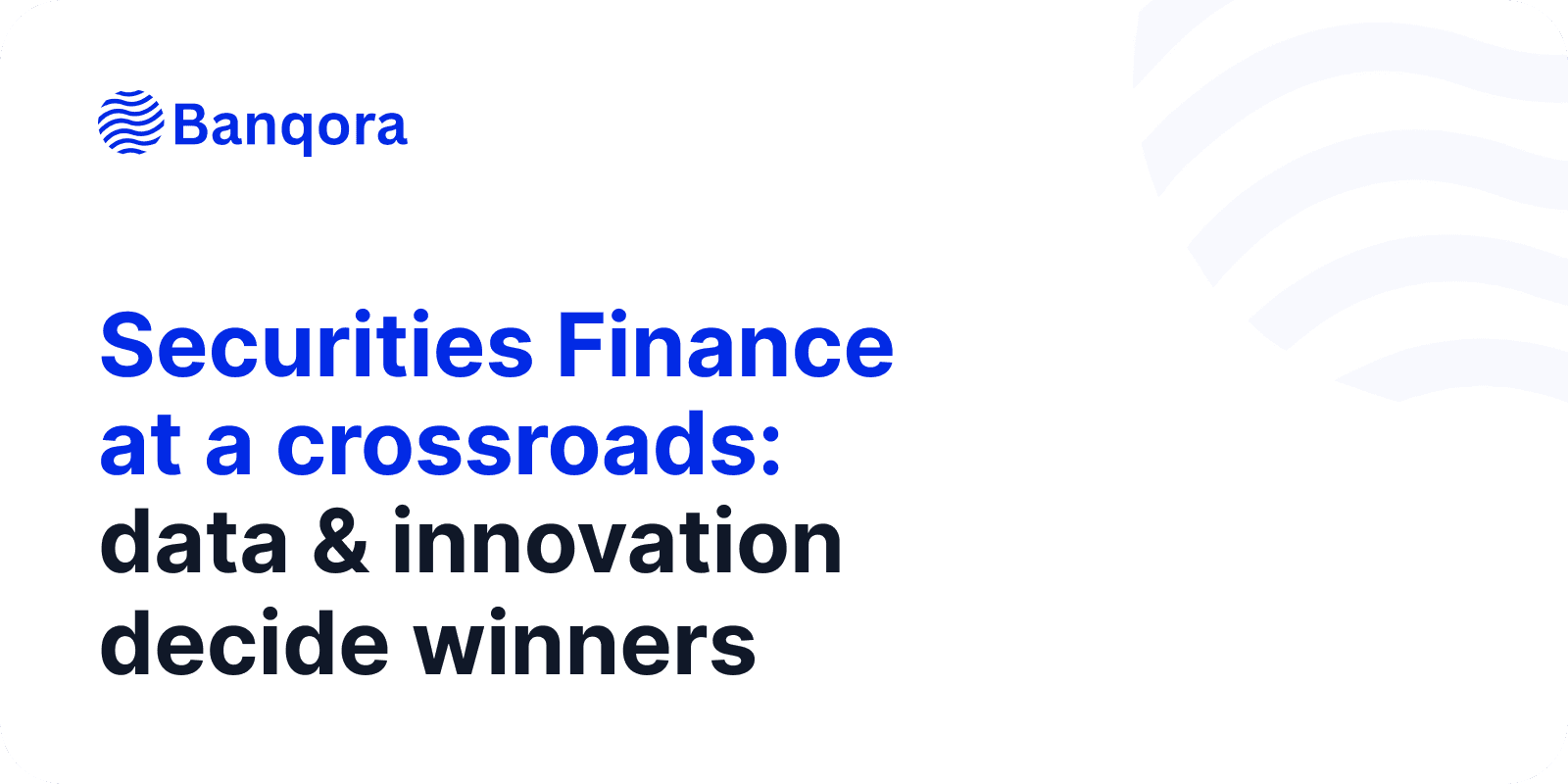 Securities finance at a crossroads